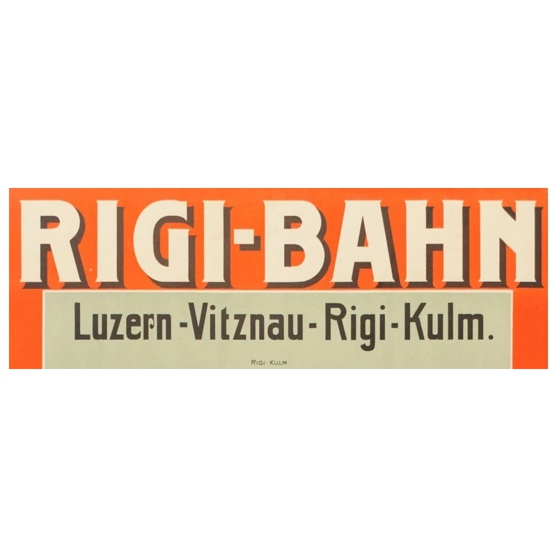 Affiche ancienne de voyage - 1906 - Rigi-Bahn - 91 par 64 cm - Vue 2