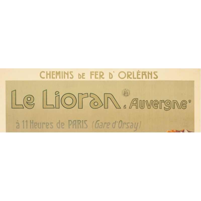 Affiche ancienne de voyage - Henri Tolart - 1909 - Le Lioran-Auvergne - 103.5 par 73.5 cm - Vue 2