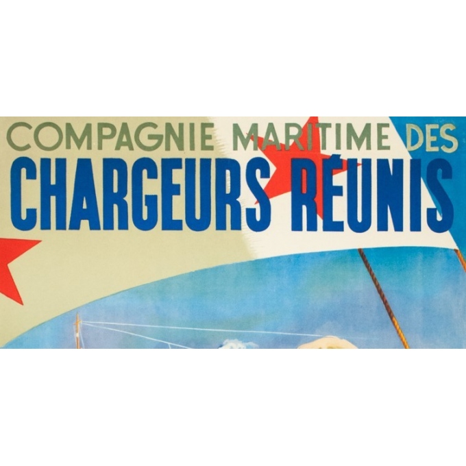 Affiche ancienne de voyage - Rémon - 1950 - Compagnie maritime des chargeurs réunis - 100 par 62 cm - Vue 2
