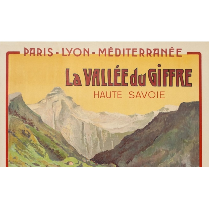 Affiche ancienne de voyage - Henri Polart - 1908 - PLM - La vallée du Giffre - 107 par 77 cm - 2