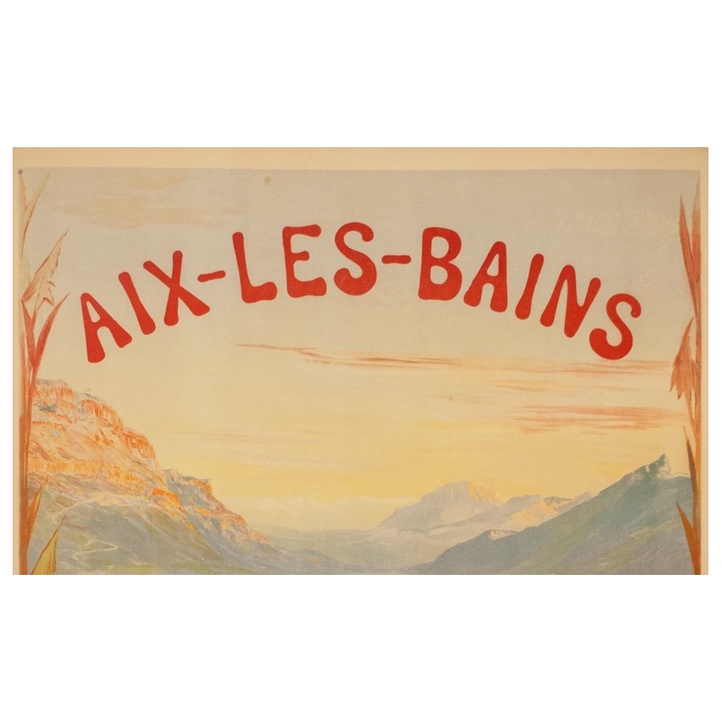 Affiche ancienne de voyage - Cachoud - 1900 - Aix les Bains - 115 par 83.5 cm - 2