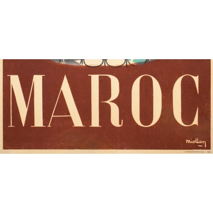 Affiche ancienne de voyage - Miollan - Circa 1950 - Maroc - 99.5 par 60 cm - 3