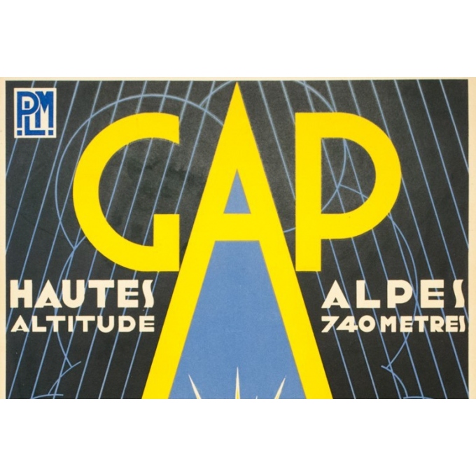 Affiche ancienne de voyage - G.Gorde - 1932 - Gap PLM - 101 par 62 cm - 2