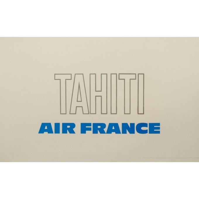 Affiche ancienne de voyage - Raymond Pagès - 1970 - Air France Tahiti - 99.5 par 63.5 cm - 3