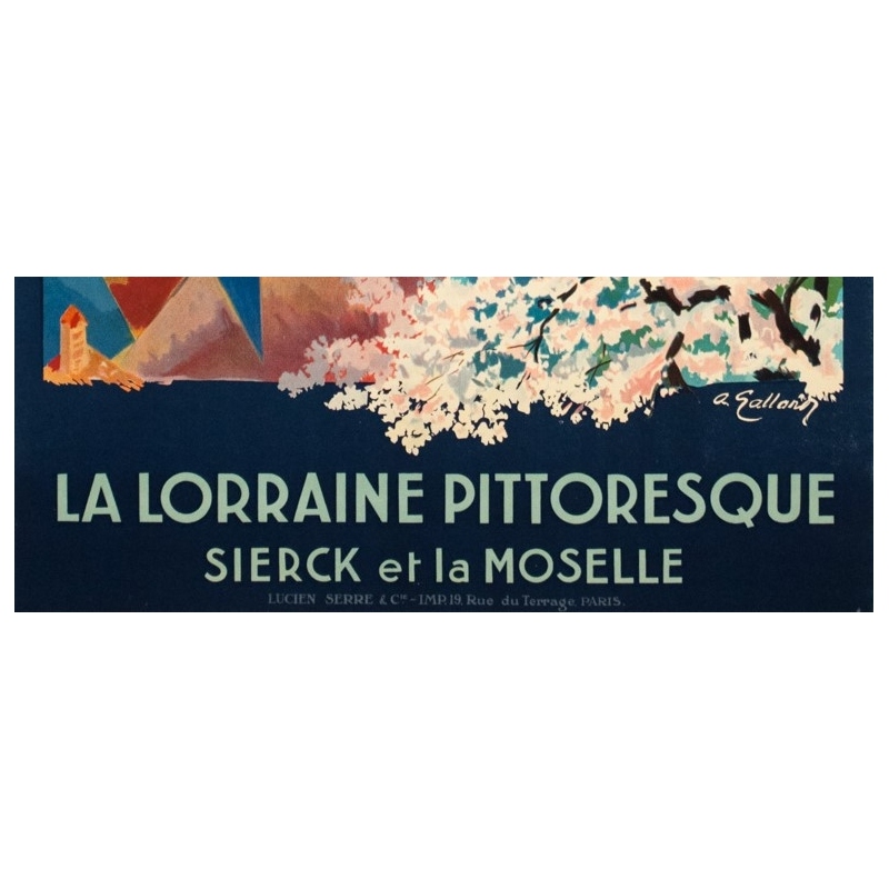 Vintage travel poster - A. Galland - Circa 1925 - La Lorraine Pittoresque Sierck Et La Moselle - 39.4 by 24.4 inches - 3