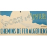 Affiche ancienne de voyage - F.Crespo - Circa 1950 - Chrea Sports d'Hiver Chemins de Fer Algériens - 100 par 61 cm - 3