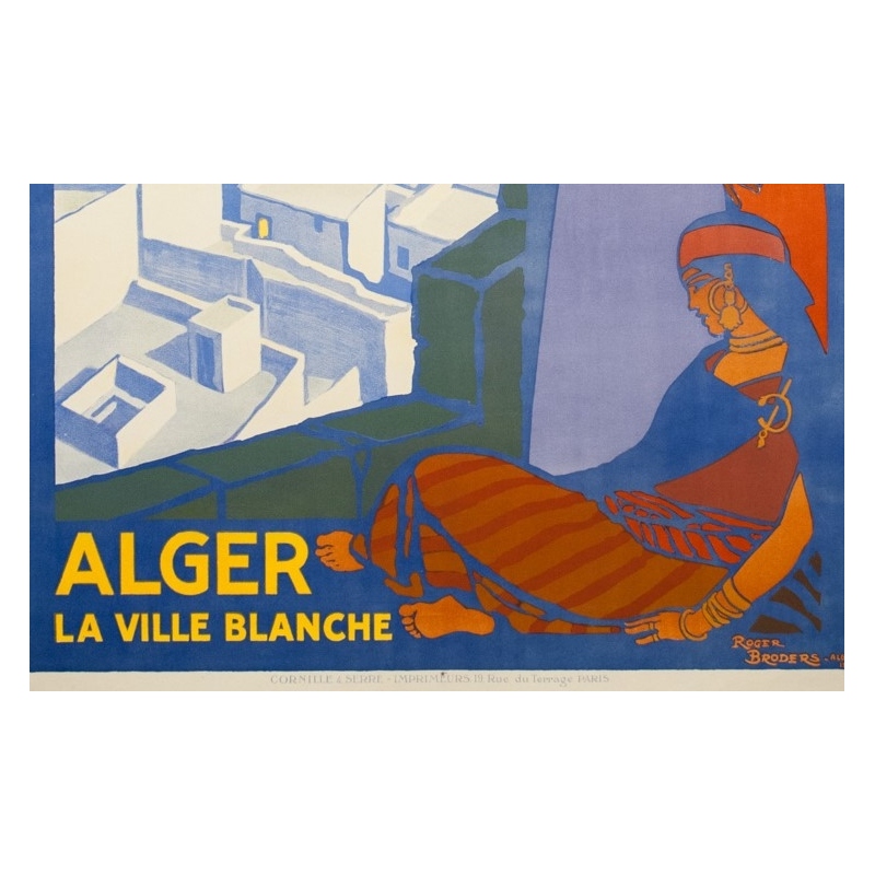 Affiche ancienne de voyage - Rogers Broders - 1920 - Alger La Ville Blanche - 108 par 77 cm - 3