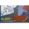 Affiche ancienne de voyage - Rogers Broders - 1920 - Alger La Ville Blanche - 108 par 77 cm - 3
