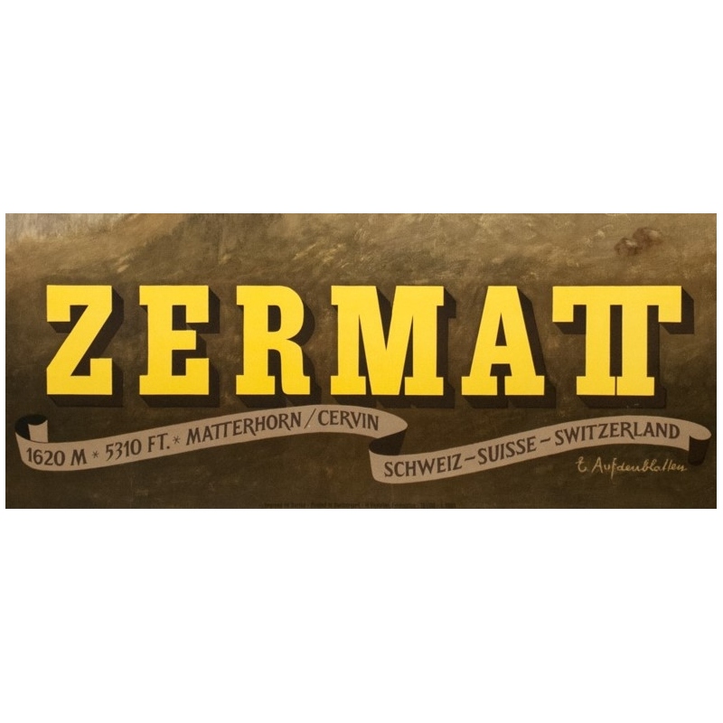 Affiche ancienne de voyage - Aufdendlastten - 1956 - Zermatt - 102 par 65 cm - 3