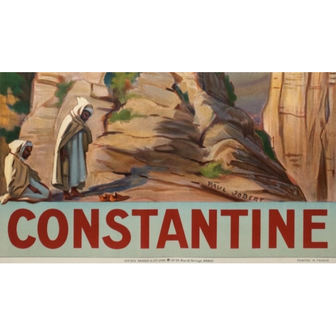 Vintage travel poster - Paul Jobert - 1926 - Constantine - 39.4 by 24.4 inches - 3