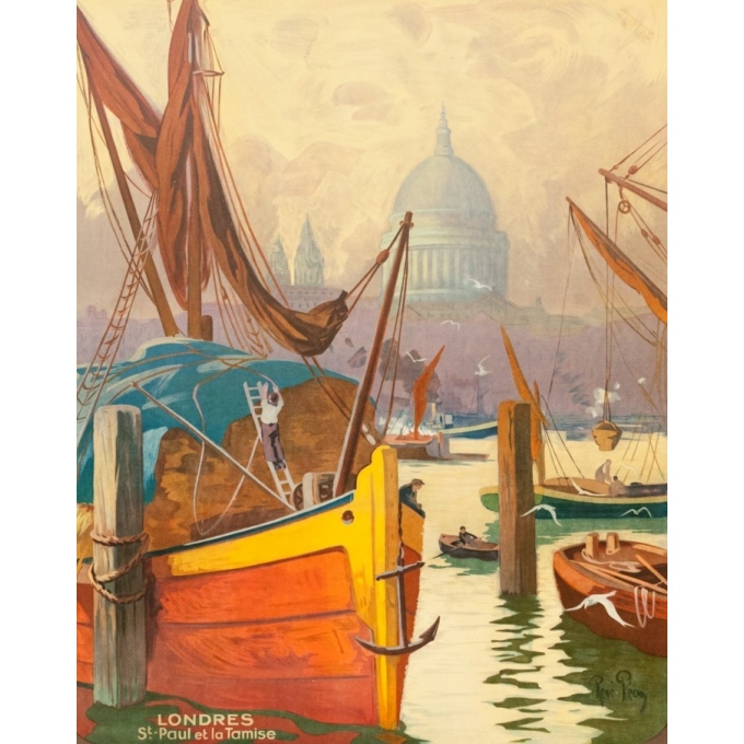 Vintage travel poster - René Péan - Circa 1910 - Londres Tamise Saint Paul Gb Uk - 41.1 by 29.1 inches - 2