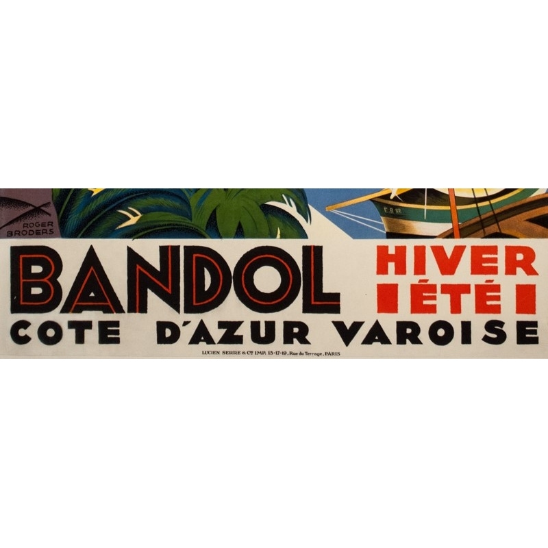 Vintage travel poster - Roger Broders - 1932 - Bandol Côte D'Azur Varoise - 39.2 by 24.4 inches - 3