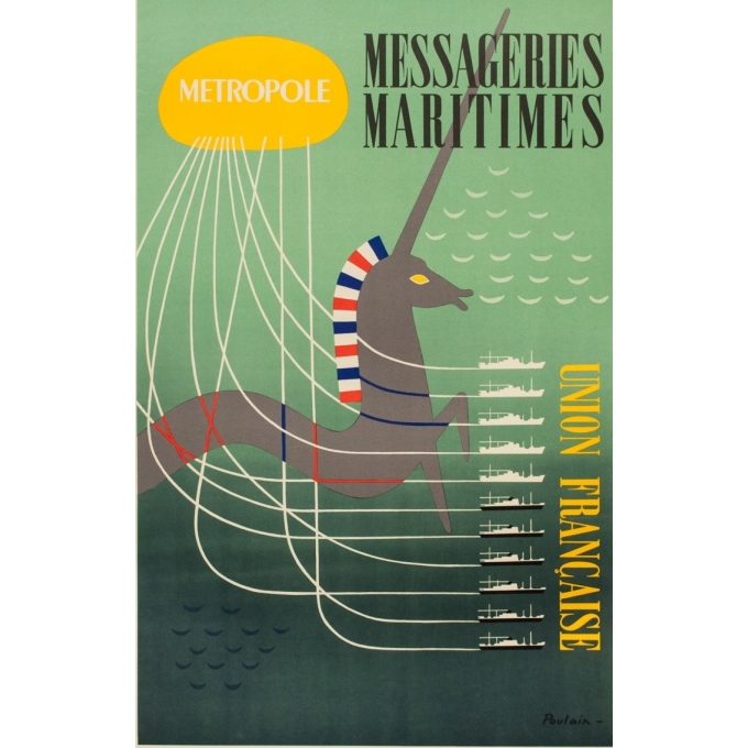 Affiche ancienne de voyage - Poulain - 1950 - Messagerie Maritime Union Française Métropole - 96.5 par 63 cm - 2