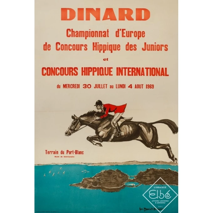 Affiche ancienne - Yves Benoist Gironière - 1969 - Dinard Concours Hippique Juniors Championat D'Europe - 115 par 78 cm