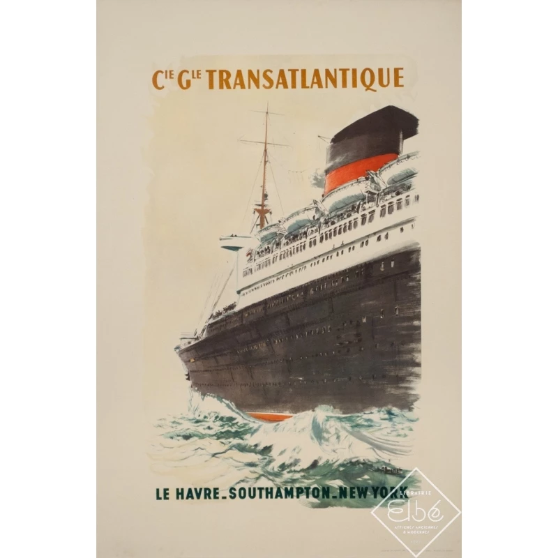 Affiche ancienne de voyage - A Brenet - Circa 1940 - Compagnie Transatlantique Le Havre Southampton New York - 61 par 40 cm