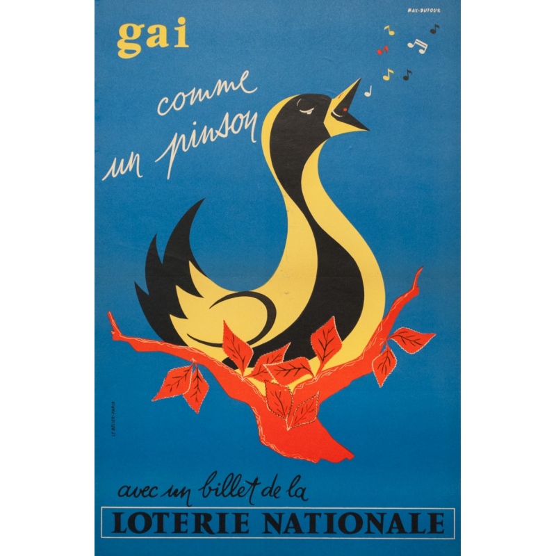 Affiche ancienne de publicité - Max Dufour - 1955 - Loterie Nationale Gai Comme un Pinson - 60 par 39 cm