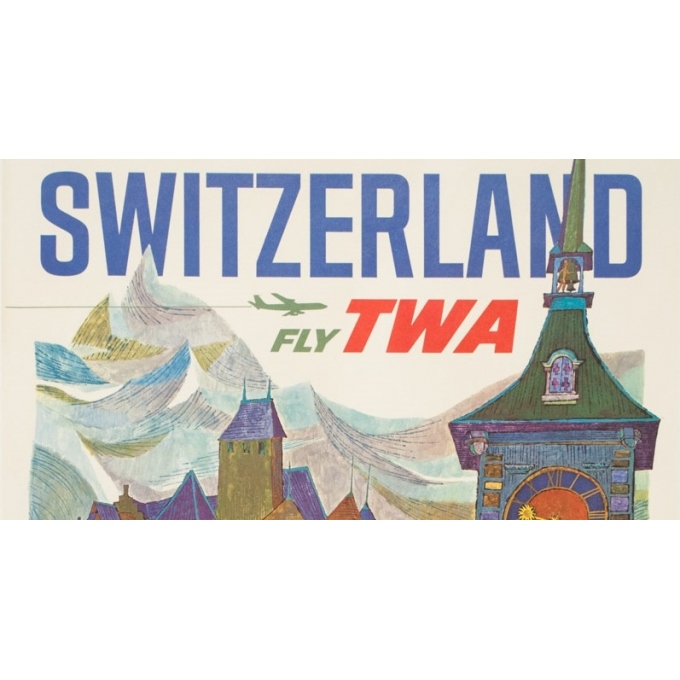 Affiche ancienne de voyage - David Klein - 1960 - Fly TWA Switzerland - 100 par 64 cm - 2