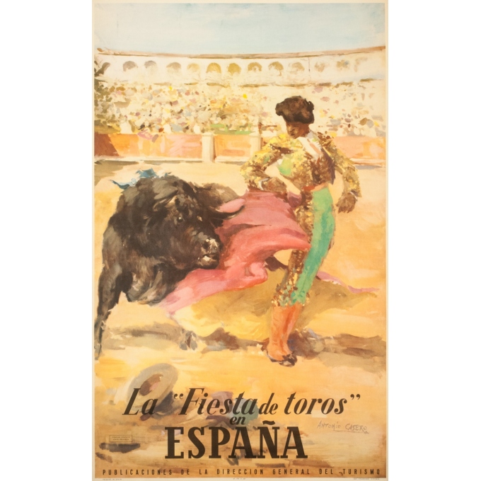 Affiche ancienne de voyage - Antonio Casero - 1947 - La Fiesta de los Toros españa - 100 par 61.5 cm