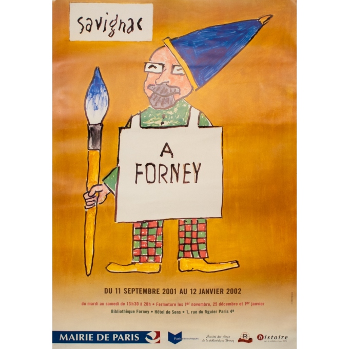 Exhibition poster - Savignac - 2002 - Exposition Savignac À Forney - 68.5 by 47.2 inches Exhibition poster - Savignac - 2002 - Exposition Savignac À Forney - 68.5 by 47.2 inches