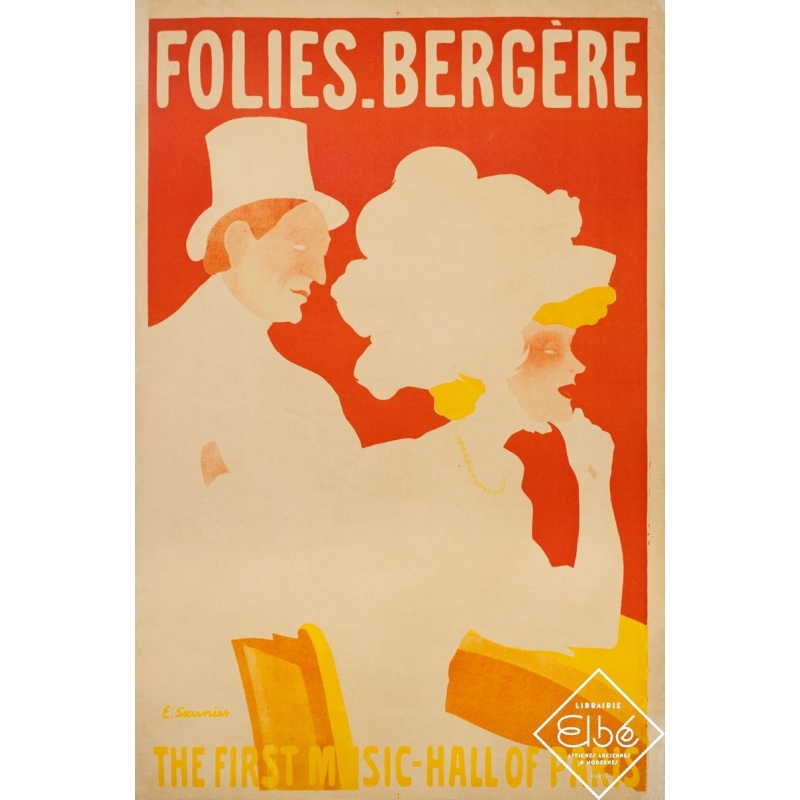 Vintage exhibition poster - E.Saunier - 1908 - Folie Bergère - 48 by 31.5 inches - 3