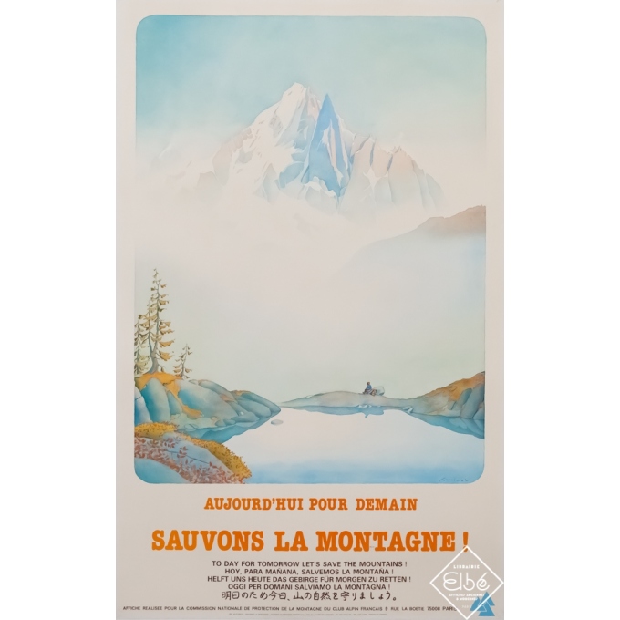 Affiche ancienne de voyage - Samivel - Circa 1980 - Aujourd'hui pour demain - sauvons la montagne - 99 par 62 cm