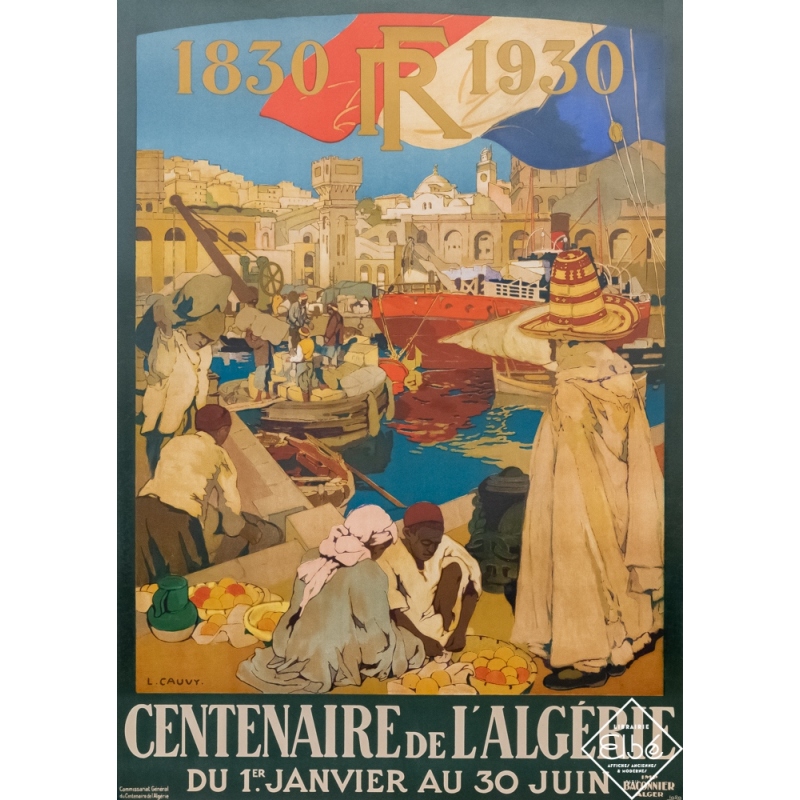 Affiche ancienne de voyage - L. Cauvy - 1929 - Centenaire de l'Algérie- Alger - 105 par 74,5 cm