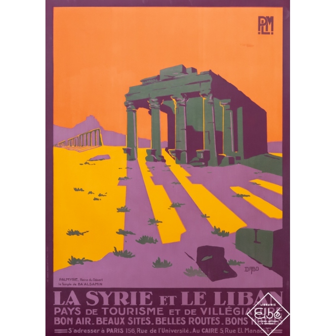 Affiche ancienne - Dabo - 1927 - La Syrie et Le Liban - Palmyre Le temple de Ba'Alsamin - 104 par 75 cm