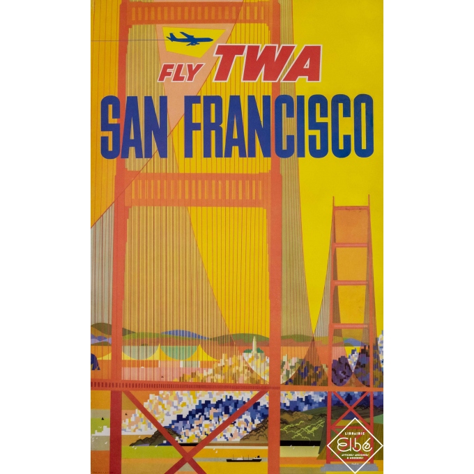 Affiche ancienne de voyage - David Klein - Circa 1960 - Fly TWA - San Fransisco - 101 par 63,5 cm