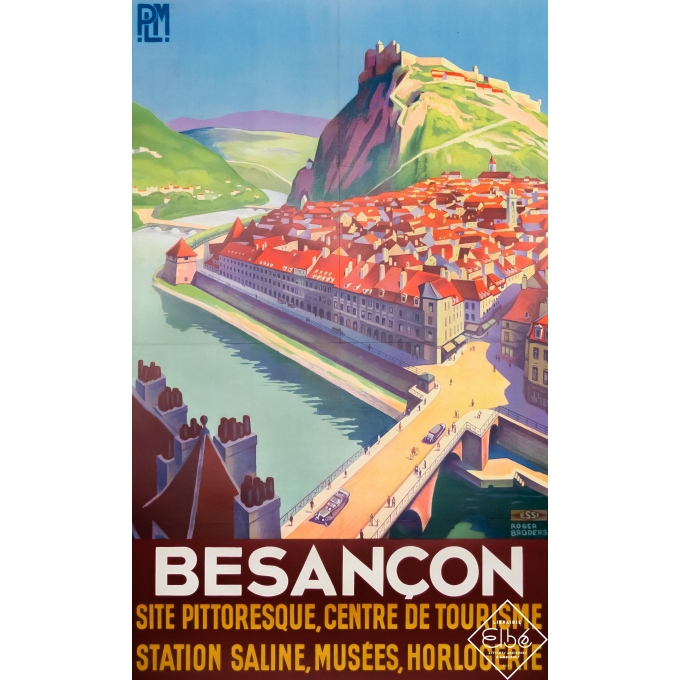 Vintage travel poster - Roger Broders - Circa 1930 - Besançon - PLM - 39,2 by 24,8 inches