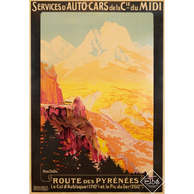 Affiche ancienne de voyage - Roger Soubie - Circa 1925 - Route des Pyrénées le Col Aubisque le Pic du Ger - 104,5 par 73 cm