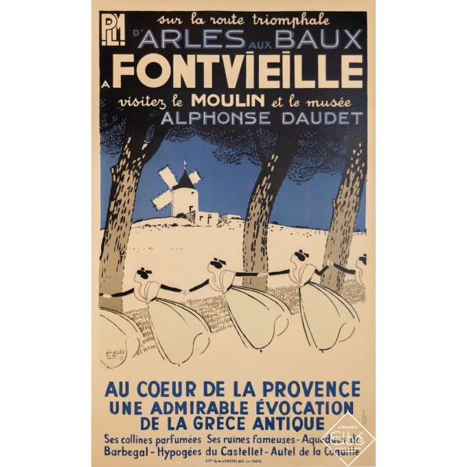 Affiche ancienne de voyage - Leo Lelée - 1935 - Fontvieille - PLM - Alphonse Daudet - 100 par 62,5 cm