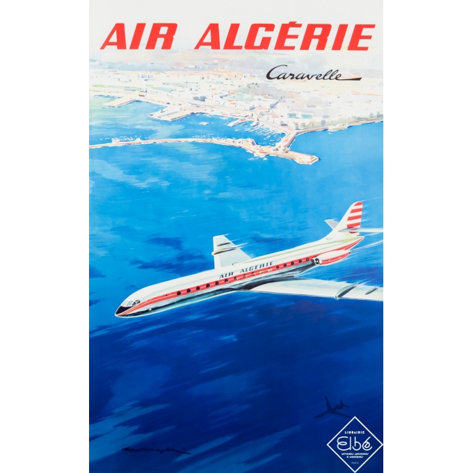 Affiche ancienne de voyage - Paul Lengellé - Circa 1950 - Air Algérie Caravelle - 100 par 62,5 cm