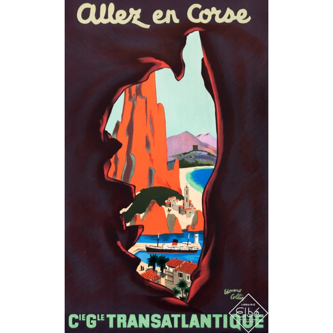 Affiche ancienne - Allez en Corse - Cie Gle Transatlantique - Edouard Collin - Circa 1950 - 60 par 40 cm