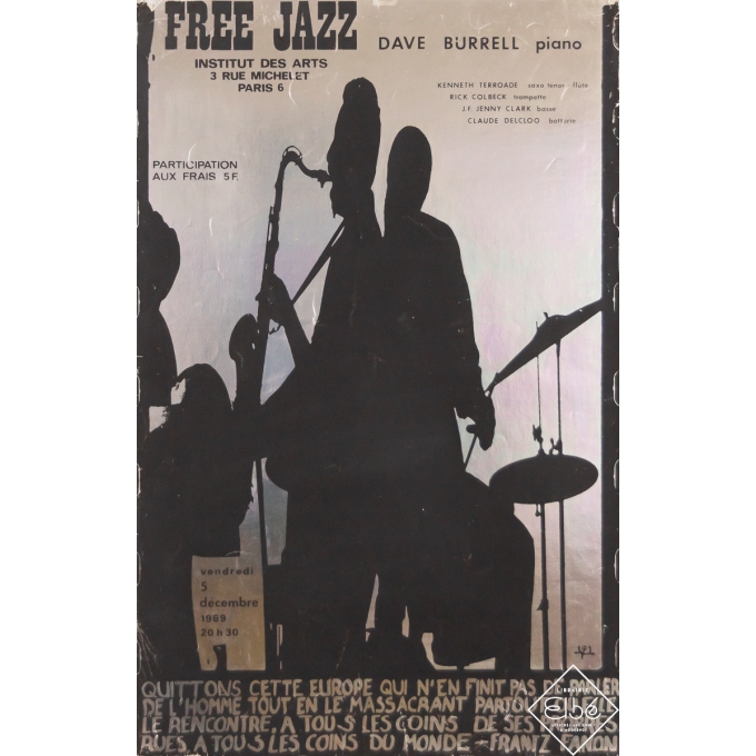 Original silkscreen - Free Jazz - Institut des Arts - - 1969 - 25.2 by 16.5 inches Original silkscreen - Free Jazz - Institut des Arts - - 1969 - 25.2 by 16.5 inches