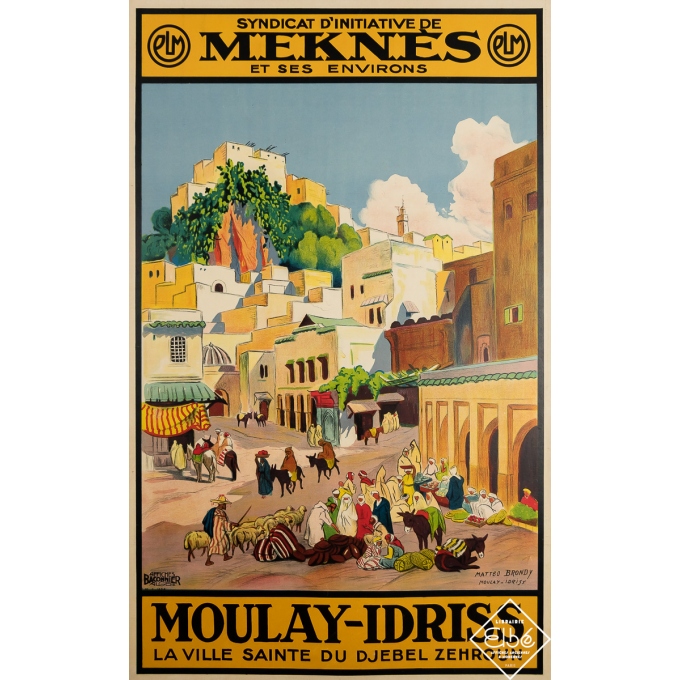 Affiche ancienne de voyage - Meknès - Moulay-Idriss - Maroc - Matteo Brondy - 1932 - 104 par 64.5 cm