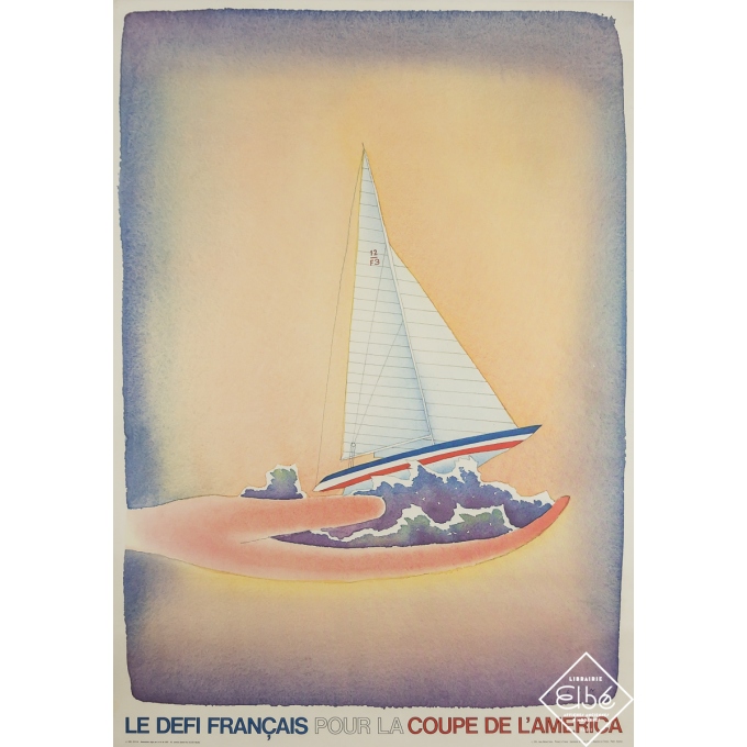 Affiche ancienne de publicité - Le Defi Pour La Coupe de l'America - Jean-Michel Folon - 1981 - 81.5 par 57.5 cm