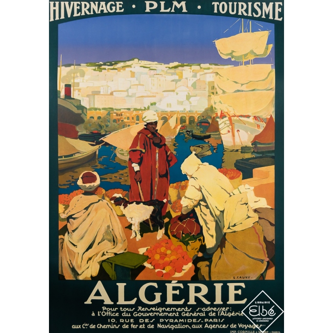 Affiche ancienne de voyage - Algérie - Hivernage - PLM - Tourisme - L. Cauvy - 1930 - 106 par 74.5 cm