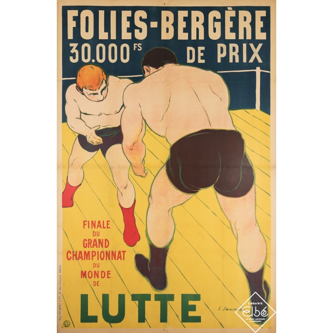 Affiche ancienne originale - Folies-Bergères - Finale Championnat de Lutte - Edouard Saunier - Circa 1905 - 120 par 80 cm