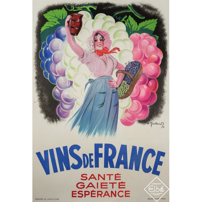 Affiche ancienne de publicité - Vins de France - Santé Gaieté Espérance - A. Galland - 1937 - 119 par 80 cm