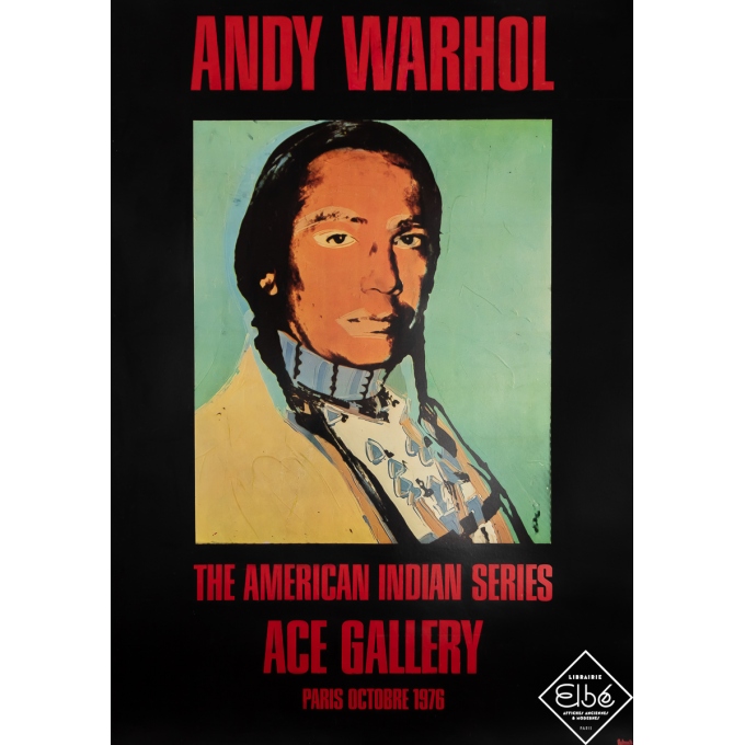 Affiche ancienne d'exposition - The American Indian Series - Andy Warhol - 1976 - 128 par 90 cm