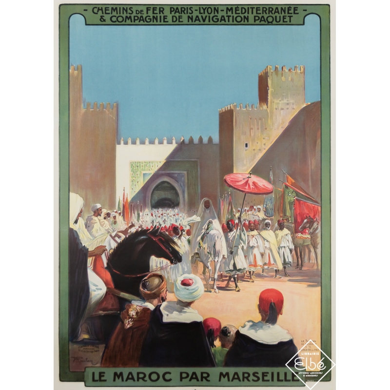 Affiche ancienne de voyage - Le Maroc par Marseille - PLM - Maurice Romberg - 1920 - 106 par 79 cm