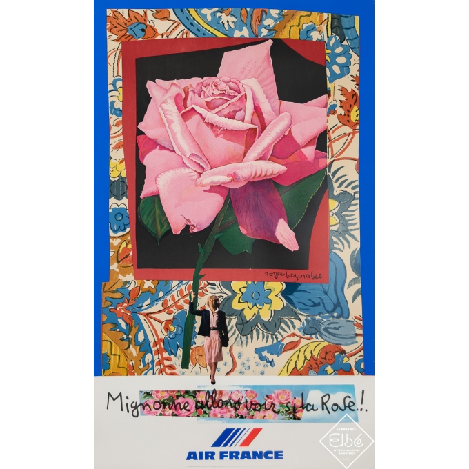 Affiche ancienne de voyage - Air France - Mignonne allons voir si la Rose - Roger Bezombes - 1981 - 100 par 61 cm