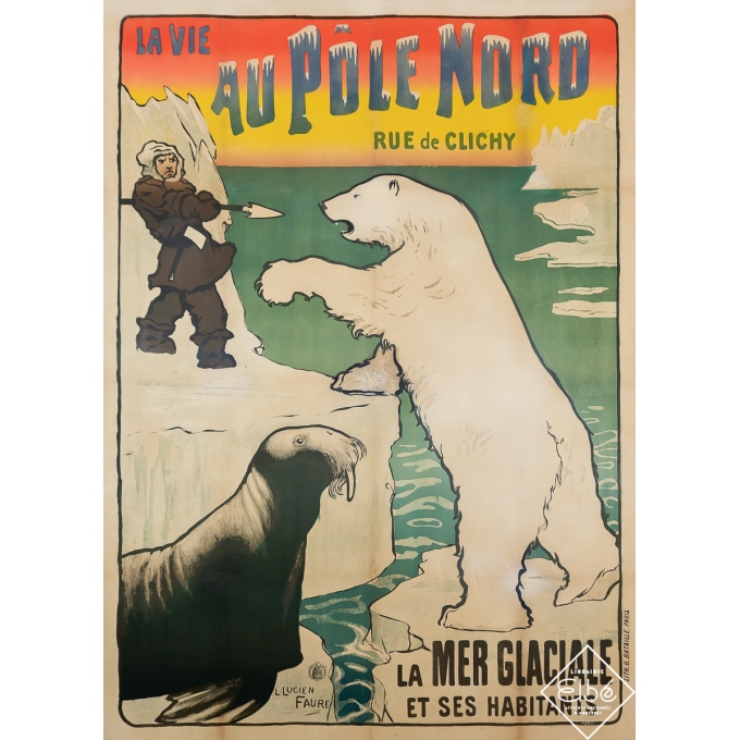 Affiche ancienne originale - La Vie au Pôle Nord - La Mer Glaciale et ses Habitants - L. Lucien Faure - Circa 1920 - 130 par 95 