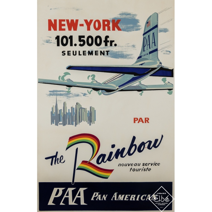 Affiche ancienne de voyage - New York par The Rainbow - Pan American - 1951 - 100 par 64 cm