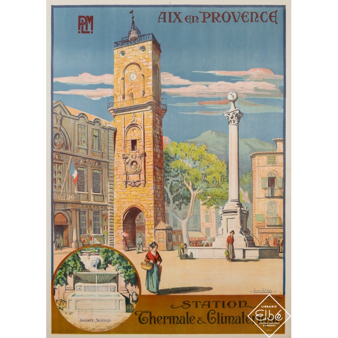 Affiche ancienne de voyage - Aix en Provence - PLM - Jean Julien - Circa 1920 - 107.5 par 77.5 cm