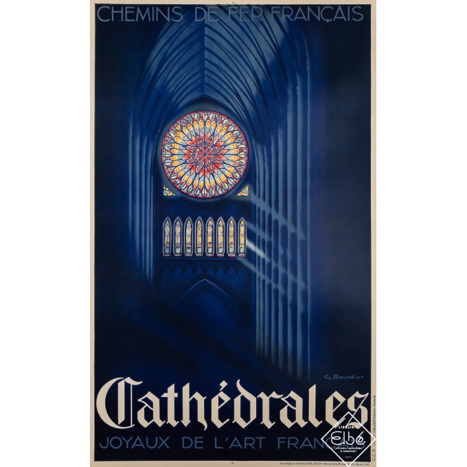 Affiche ancienne originale - Cathédrales Joyaux de l'Art français - G. Bourdier - Circa 1930 - 100 par 61 cm