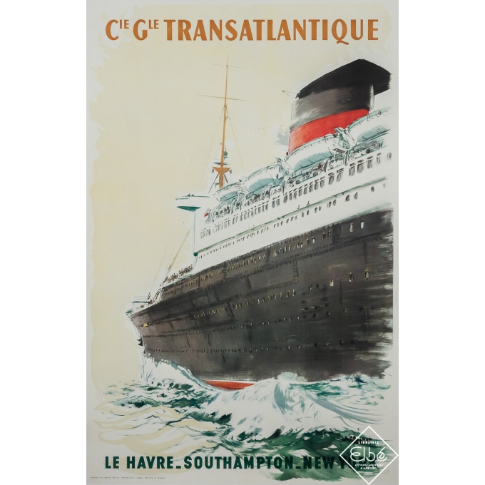 Affiche ancienne de voyage - Cie Gle Transatlantique Le Havre Southampton New York - Albert Brénet - Circa 1950 - 101 par 67 cm