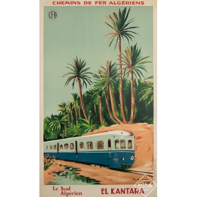 Affiche ancienne de voyage - El Kantara - Le Sud Algérien - Chemins de fer algériens - Emile Bom - 1948 - 99.5 par 60.5 cm