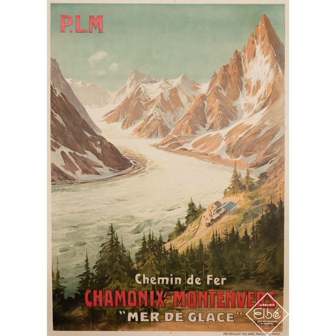 Affiche ancienne de voyage - Chamonix - Montenvers - Mer de Glace - PLM - E. Bourgeois - 1900 - 106 par 75.5 cm