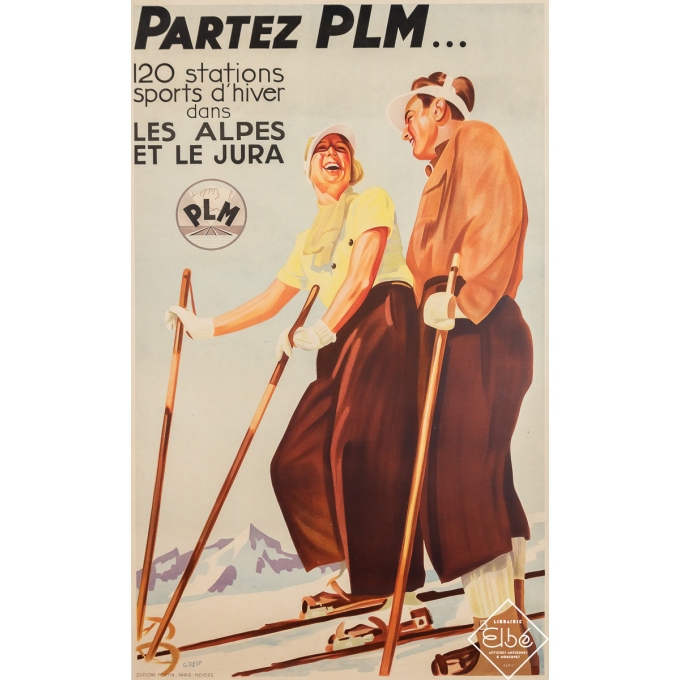 Affiche ancienne de voyage - Partez PLM - Greif - Circa 1930 - 100.5 par 61.5 cm
